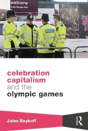 Celebration Capitalism And The Olympic Games - Preview