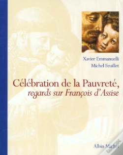 Capa do artigo Celebration De La Pauvrete ; Regards Sur Saint-Francois