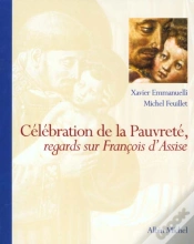 Capa do artigo Celebration De La Pauvrete ; Regards Sur Saint-Francois