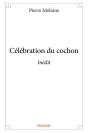 Celebration Du Cochon - Preview