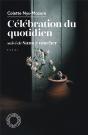 Célébration Du Quotidien ; Sans Y Toucher - Preview