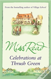 Celebrations At Thrush Green