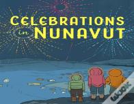 Celebrations In Nunavut