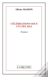 Célébrations Sous Un Ciel Bas