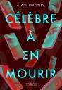 Célèbre À En Mourir - Preview
