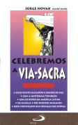 Celebremos a Via-Sacra