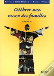 Capa do artigo Celebrer Une Messe Des Familles ; Annee B