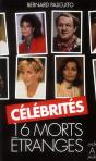 Célébrités : 16 Morts Étranges - Preview