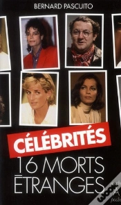 Capa do artigo Célébrités : 16 Morts Étranges