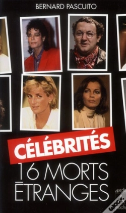 Capa do artigo Célébrités : 16 Morts Étranges