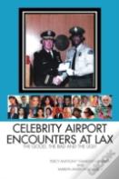 Celebrity Airport Encounters At Lax
