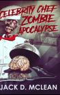 Celebrity Chef Zombie Apocalypse - Preview