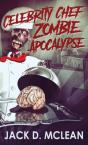 Celebrity Chef Zombie Apocalypse - Preview
