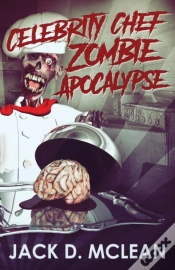 Capa do artigo Celebrity Chef Zombie Apocalypse