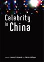Celebrity In China - Preview