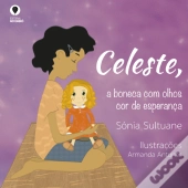 Celeste, a Boneca com Olhos Cor de Esperança