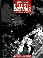 Céleste Castanier ; Le Berger Du Redondet