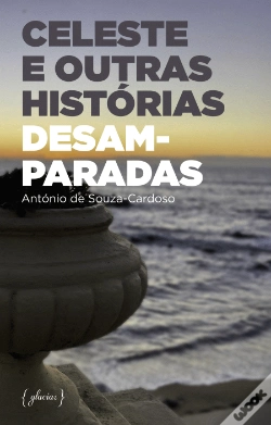 Capa do artigo Celeste e Outras Histórias Desamparadas