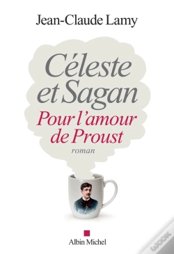 Capa do artigo Céleste Et Sagan ; Pour L'Amour De Proust