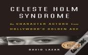 Celeste Holm Syndrome