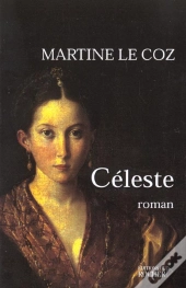 Celeste - Prix Renaudot 2001