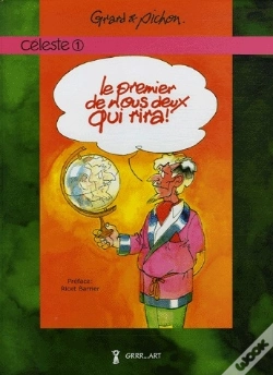 Capa do artigo Céleste Tome 1 : Le Premier De Nous Deux Qui Rira !