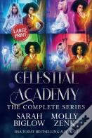 Celestial Academy The Complete Series