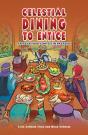 Celestial Dining To Entice - Preview