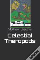 Celestial Theropods