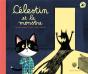 Célestin Et Le Monstre - Preview