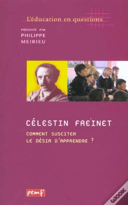 Capa do artigo Celestin Freinet ; Comment Susciter Le Desir D'Apprendre