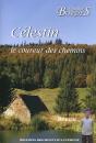 Célestin Le Coureur Des Chemins - Preview