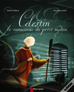 Capa do artigo Célestin Le Ramasseur Du Petit Matin