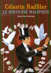 Capa do artigo Célestin Radkler , Le Sortilège Maléfique