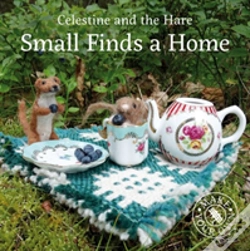 Capa do artigo Celestine And The Hare: Small Finds A Home
