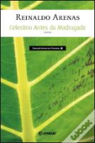 Celestino Antes da Madrugada