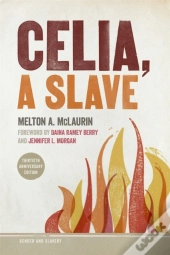 Celia, A Slave