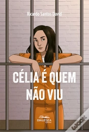 Capa do artigo Célia É Quem Não Viu