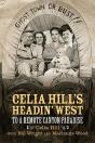 Celia Hill'S Headin' West - Preview