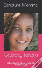 Capa do artigo Celibacy Benefits