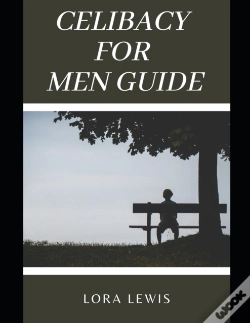 Capa do artigo Celibacy For Men Guide