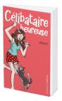 Célibataire Heureuse - Preview
