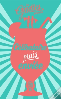 Capa do artigo Célibataire Mais Enviée