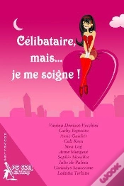 Capa do artigo Celibataire, Mais... Je Me Soigne !