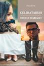 Célibataires : Osez Le Mariage ! - Preview