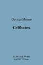 Celibates (Barnes & Noble Digital Library) - Preview