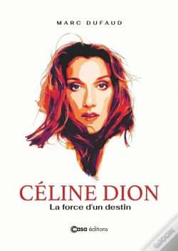 Capa do artigo Céline Dion : La Force D'Un Destin