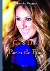 Celine Dion - Paroles De Fans
