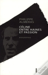 Céline Entre Haines Et Passion