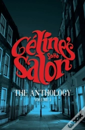 Celine'S Salon - The Anthology Volume 1